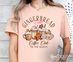 Gingerbread Latte Club Christmas Shirt