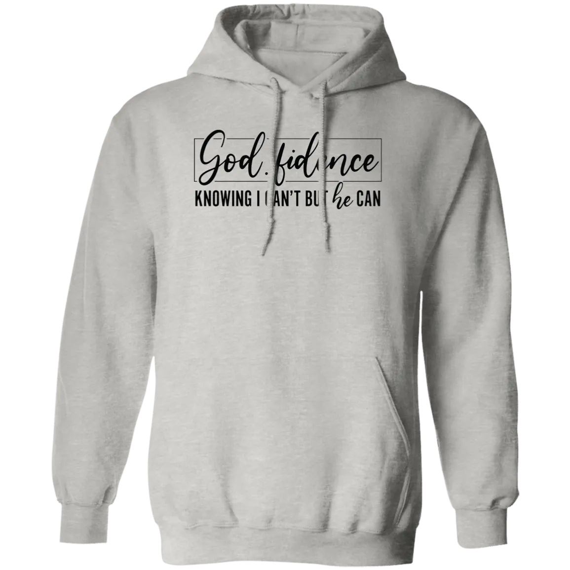 God fidence Pullover Hoodie