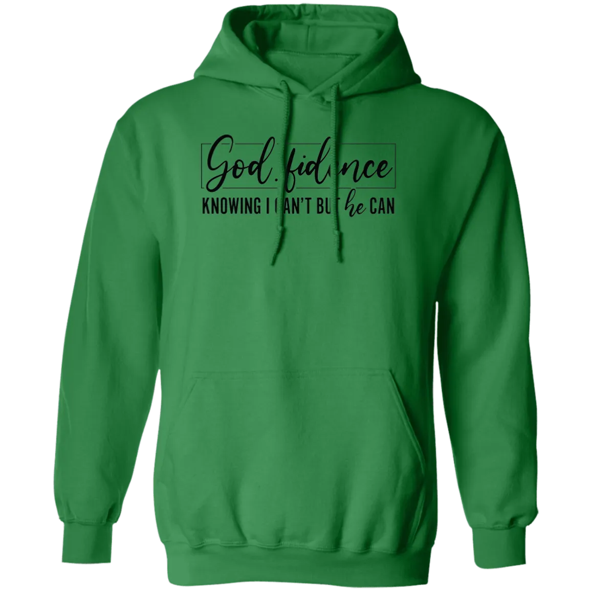 God fidence Pullover Hoodie