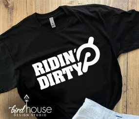 Ridin Dirty Spinning Workout Shirt